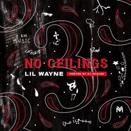 Lil Wayne - No Ceilings 3: B Side