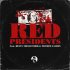 Icerocks Feat. Benny The Butcher &amp; Mayhem Lauren - Red Presidents