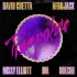 David Guetta &amp; Afrojack Feat. Missy Elliott, BIA &amp; Doechii - ...