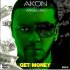 AKON Feat. Anuel AA - Get Money