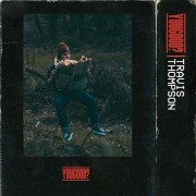 Travis Thompson - YouGood?